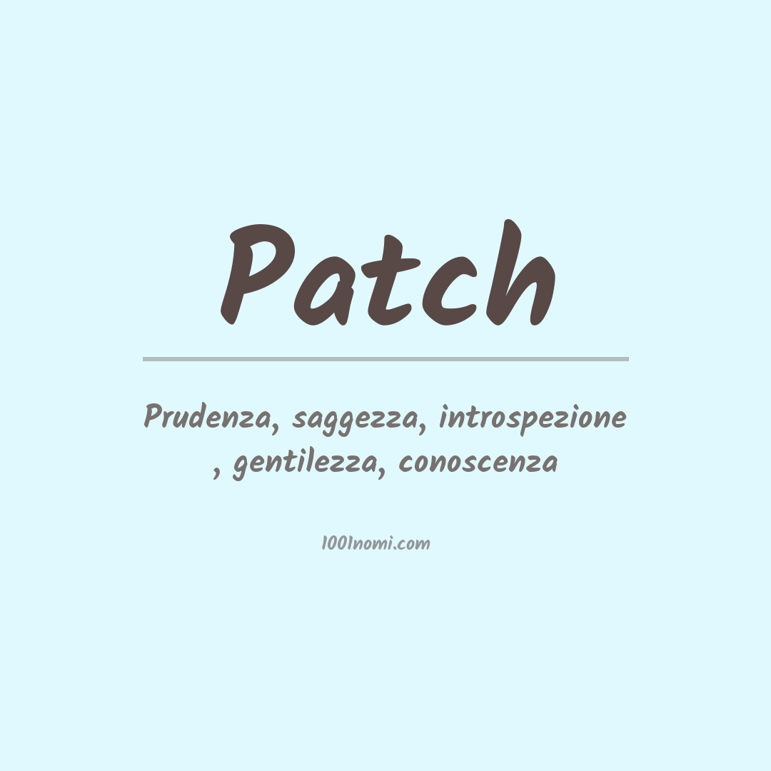 Significato del nome Patch