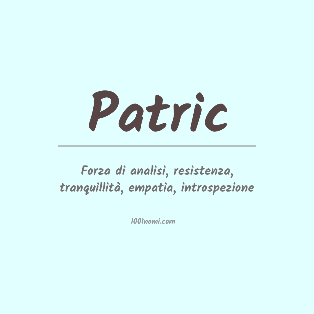 Significato del nome Patric