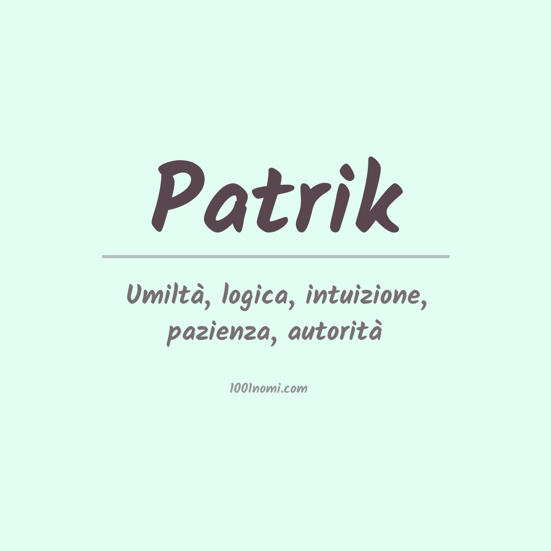 Significato del nome Patrik