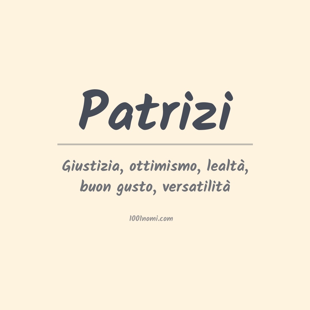 Significato del nome Patrizi