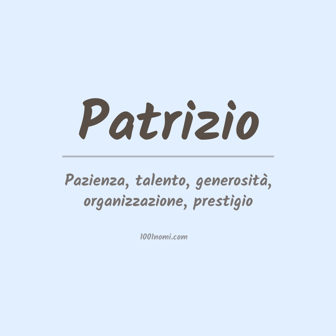 Significato del nome Patrizio