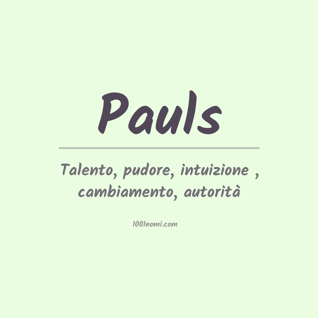 Significato del nome Pauls