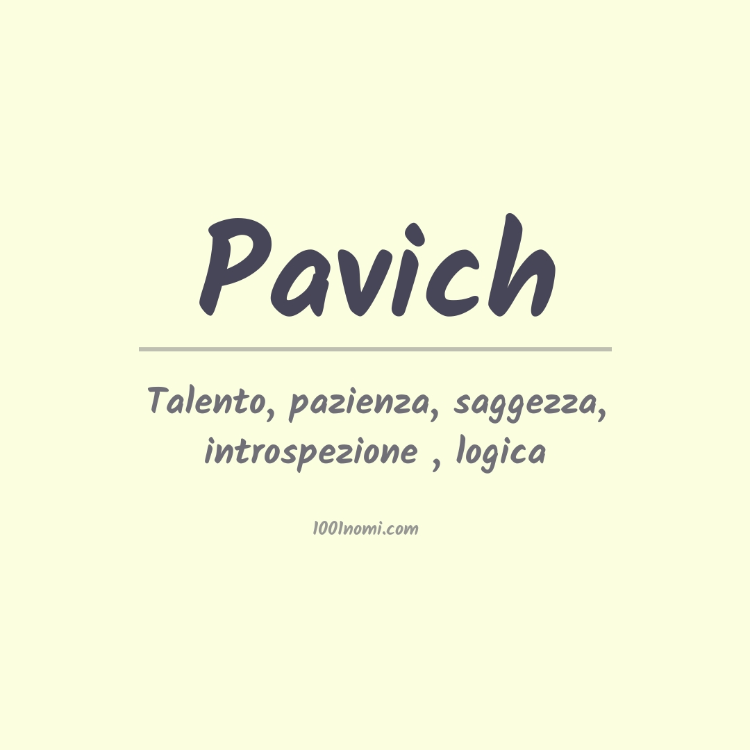 Significato del nome Pavich