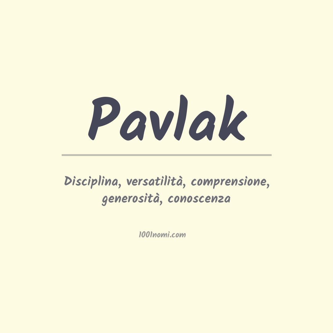 Significato del nome Pavlak