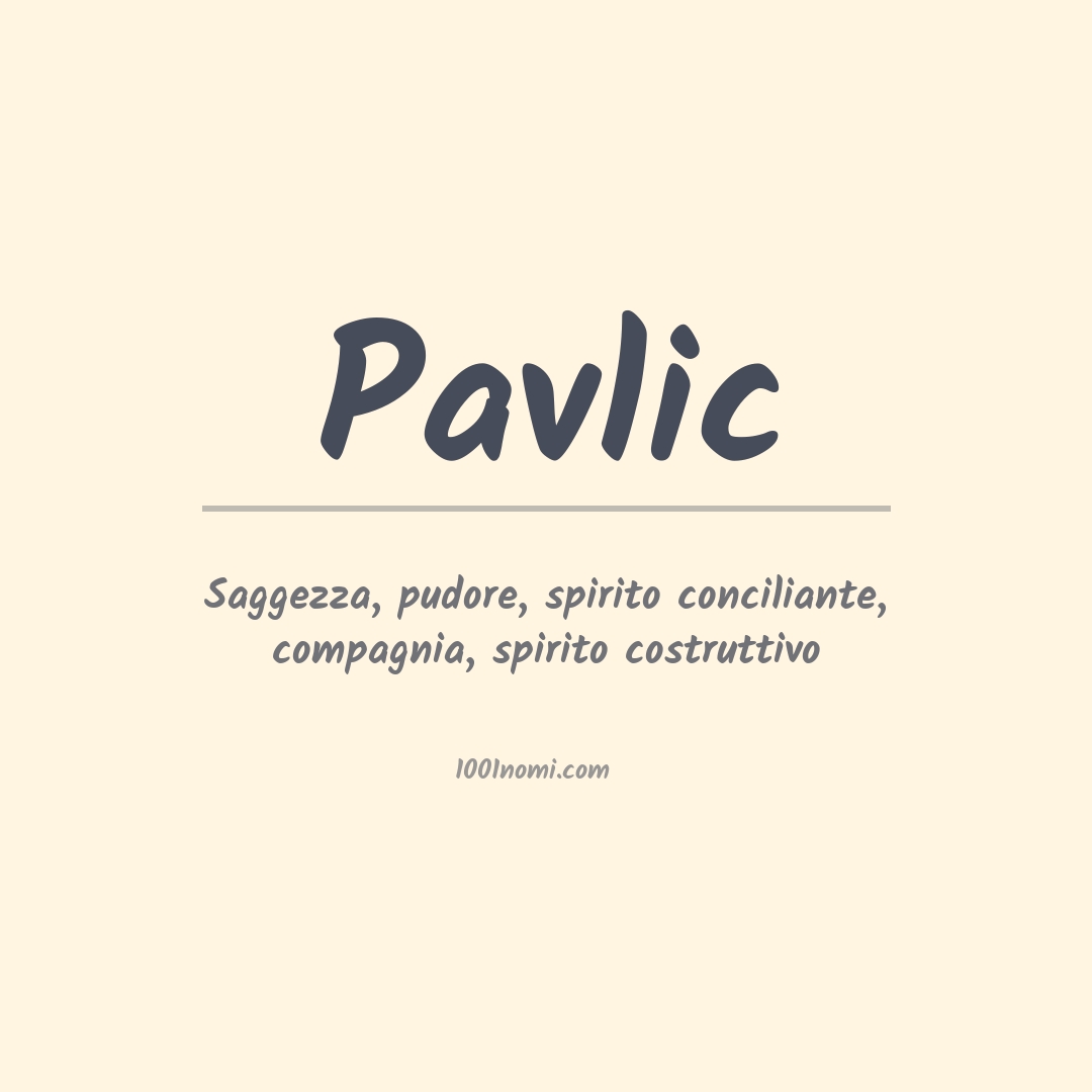 Significato del nome Pavlic