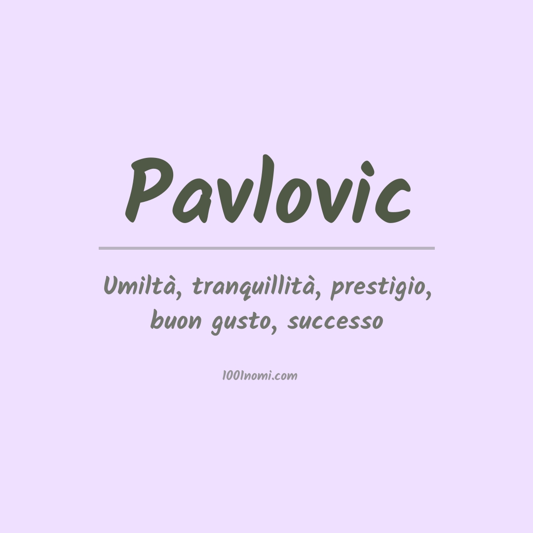 Significato del nome Pavlovic