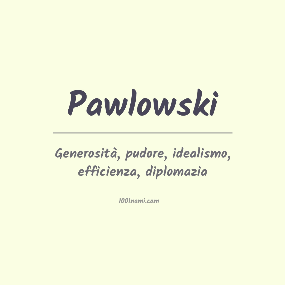 Significato del nome Pawlowski