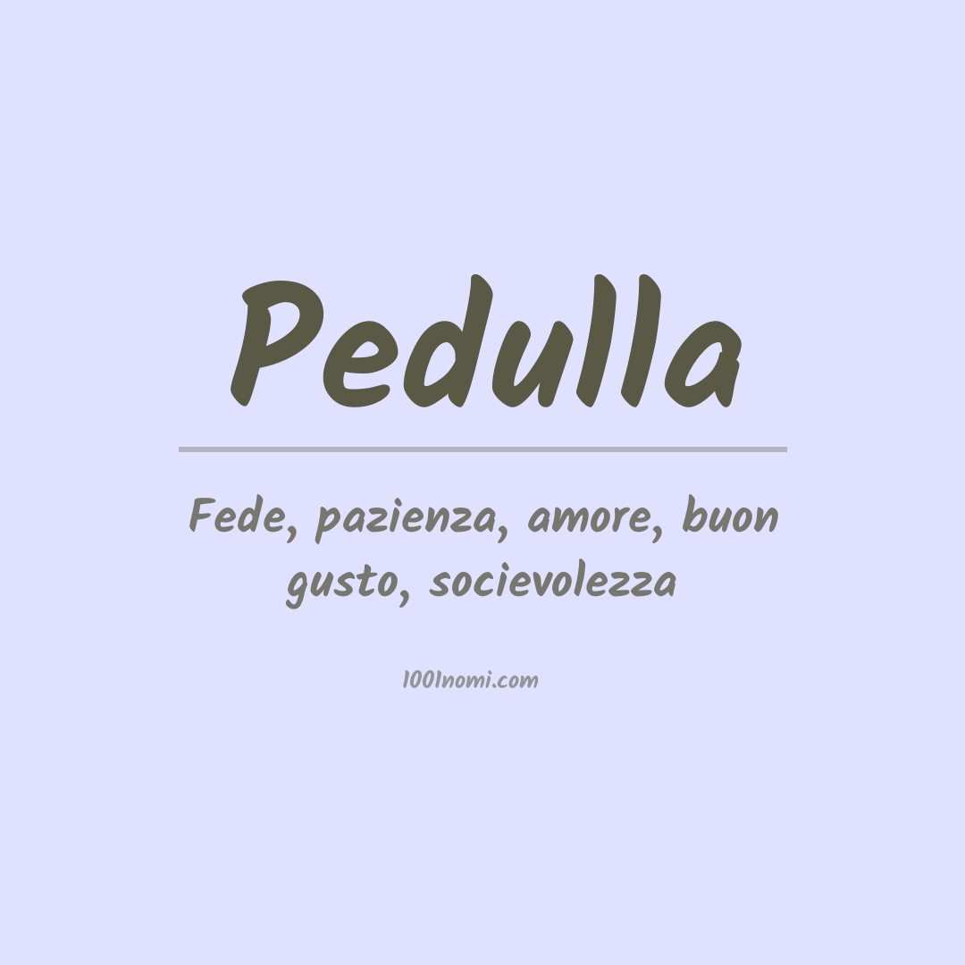 Significato del nome Pedulla