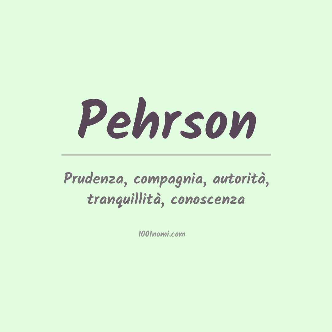 Significato del nome Pehrson