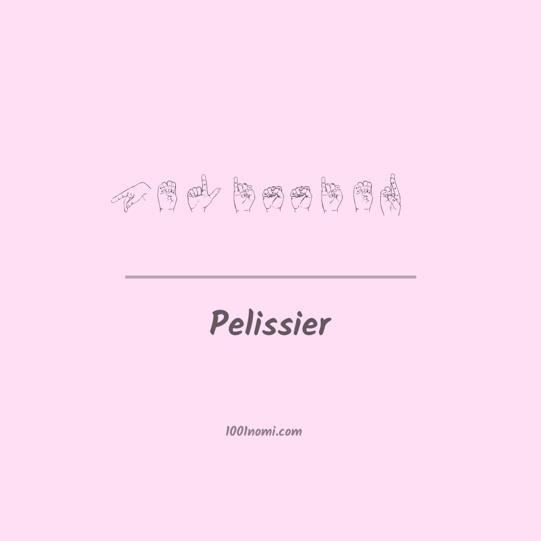 Pelissier nella lingua dei segni Pelissier nella lingua dei segni
