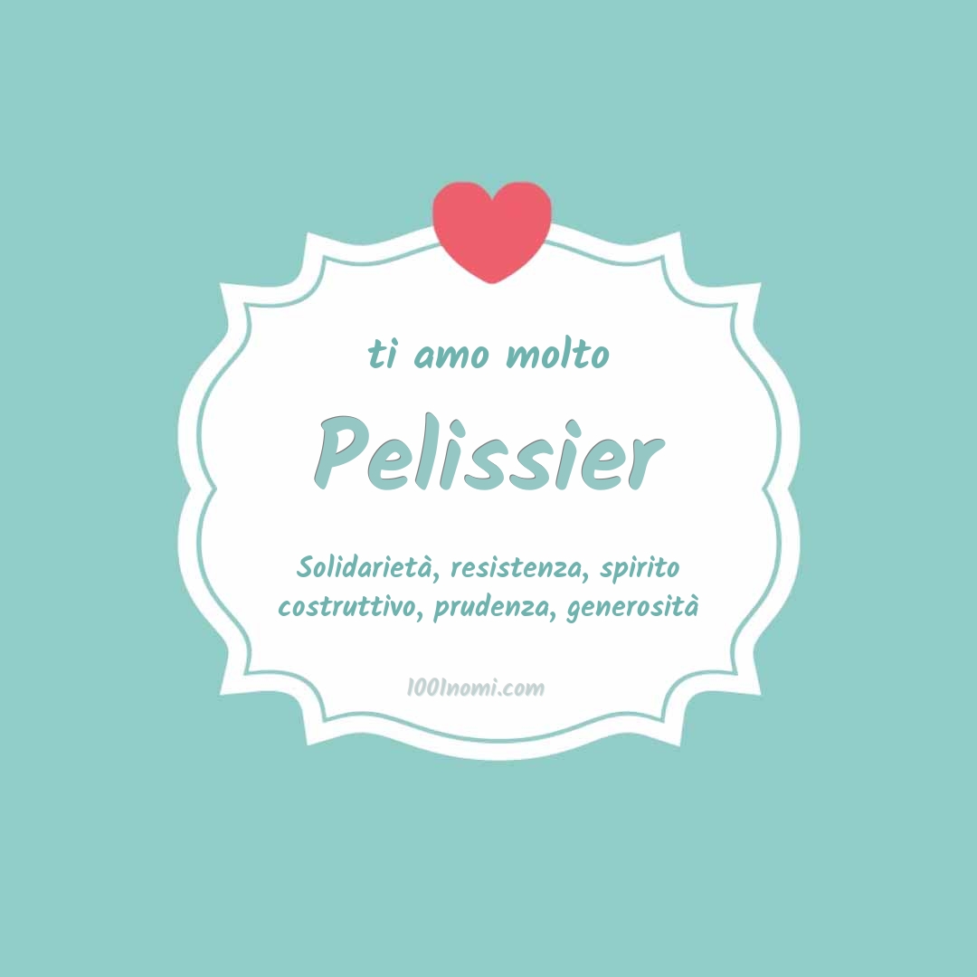 ti amo molto Pelissier Ti amo molto Pelissier