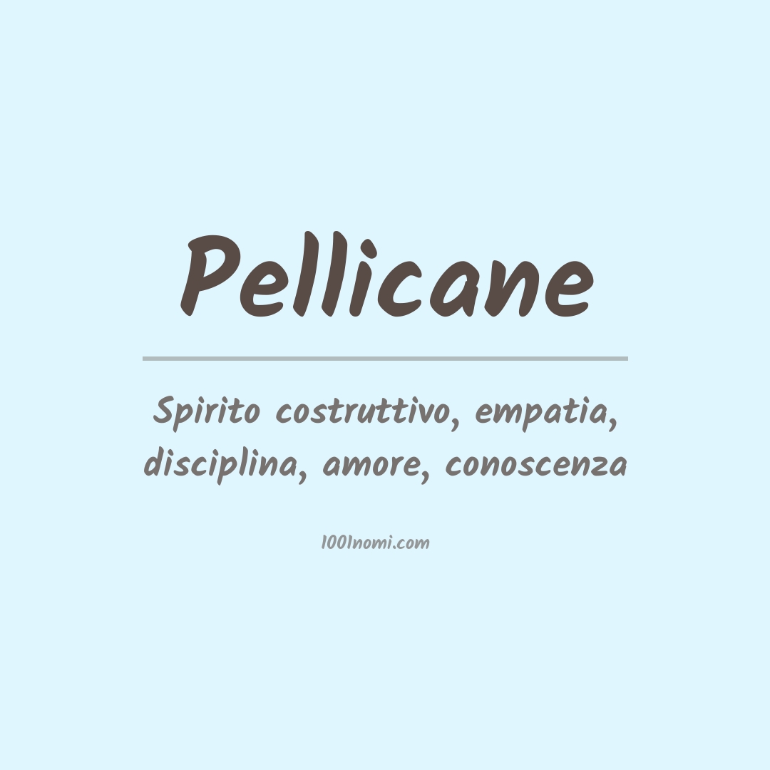 Significato del nome Pellicane