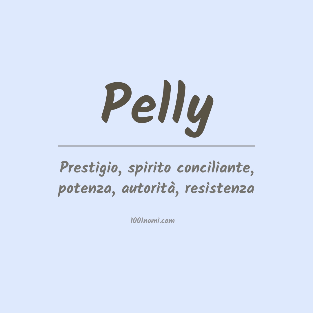 Significato del nome Pelly