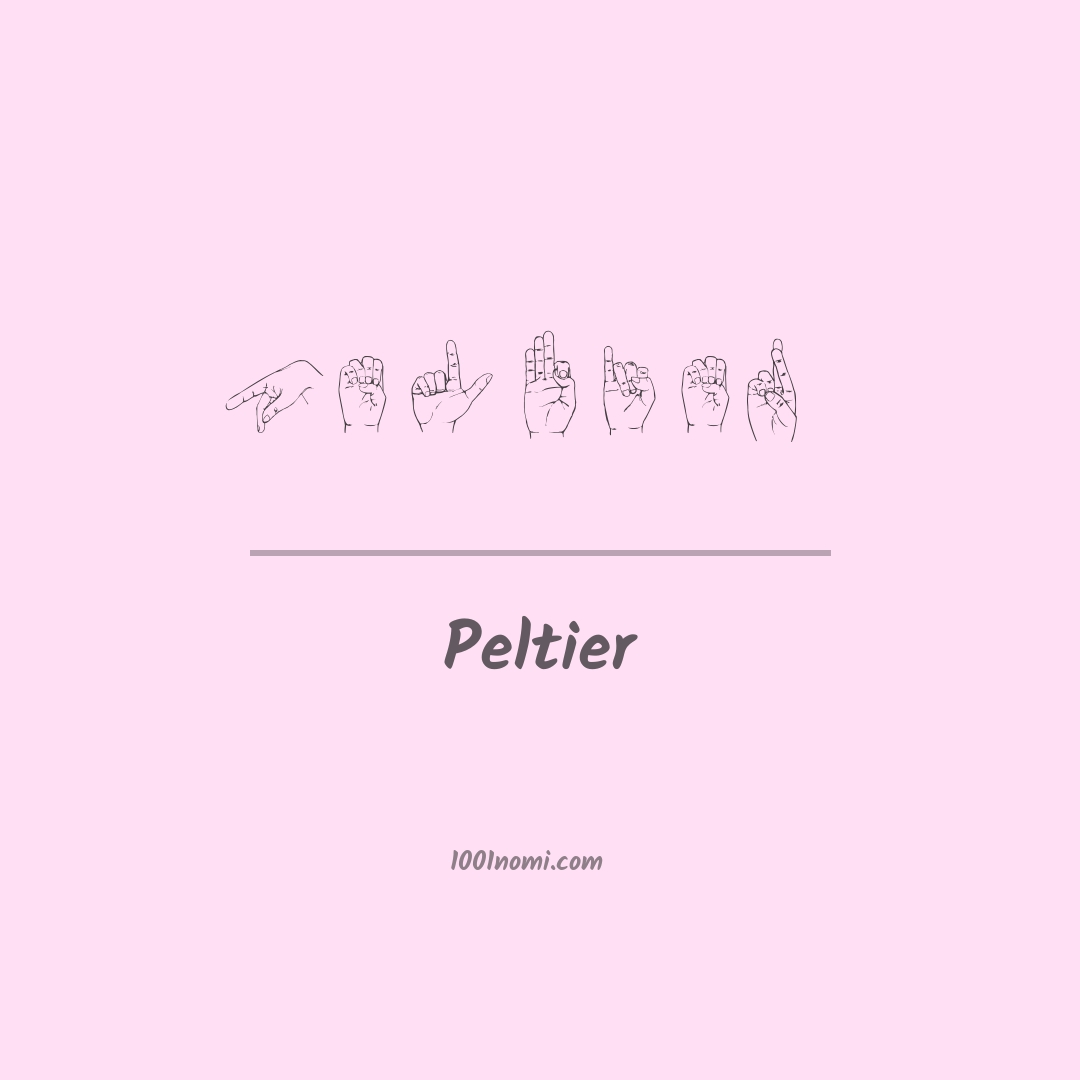 Peltier nella lingua dei segni Peltier nella lingua dei segni