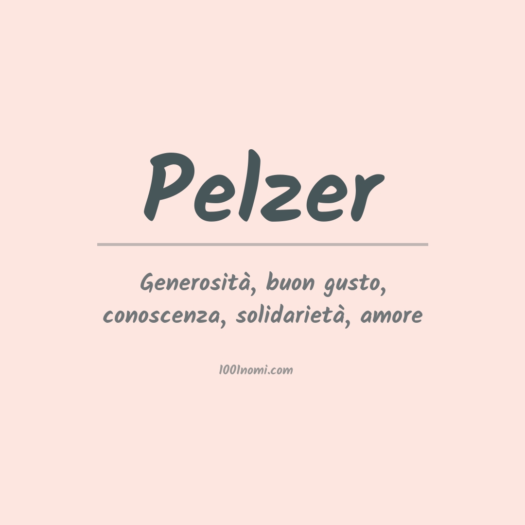 Significato del nome Pelzer