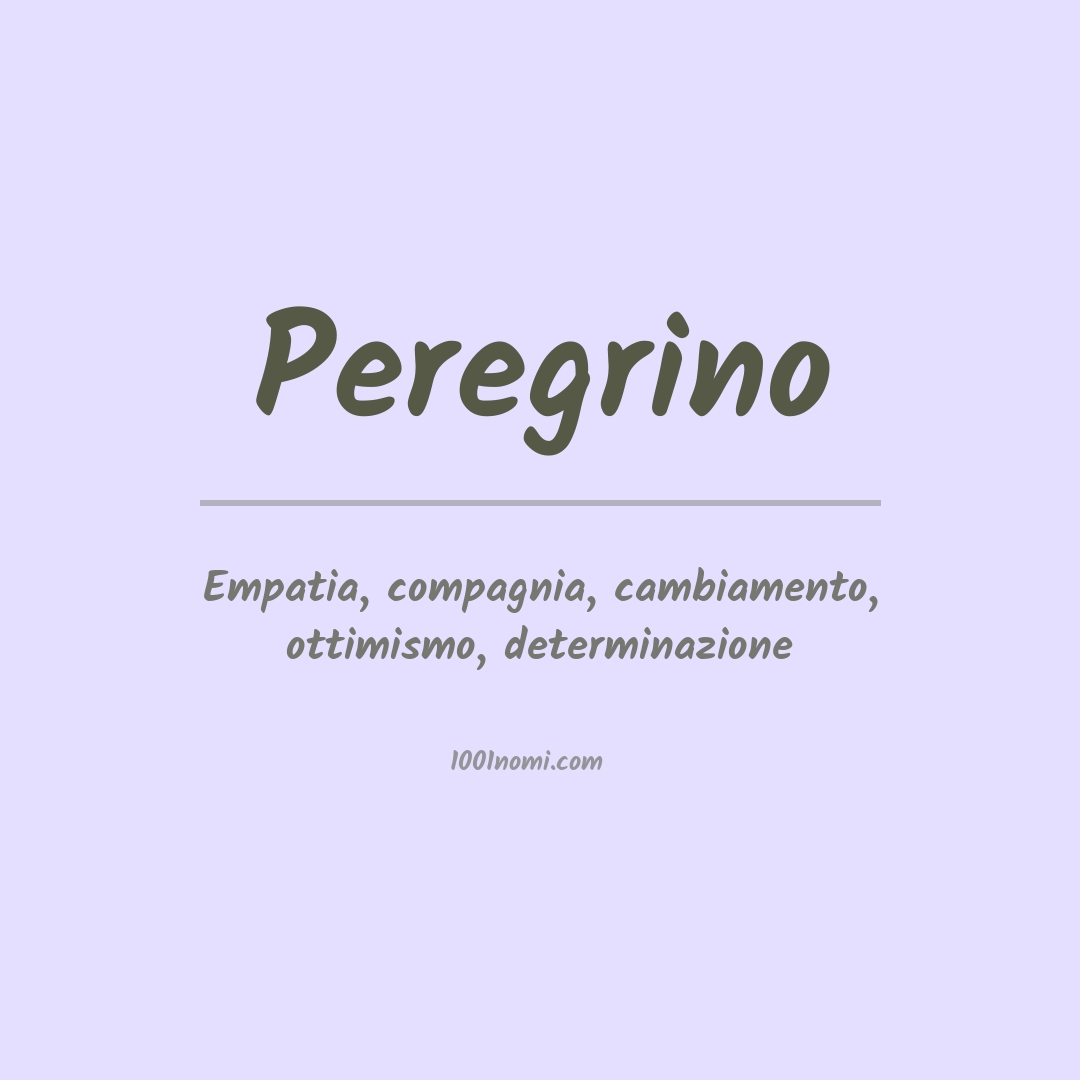 Significato del nome Peregrino