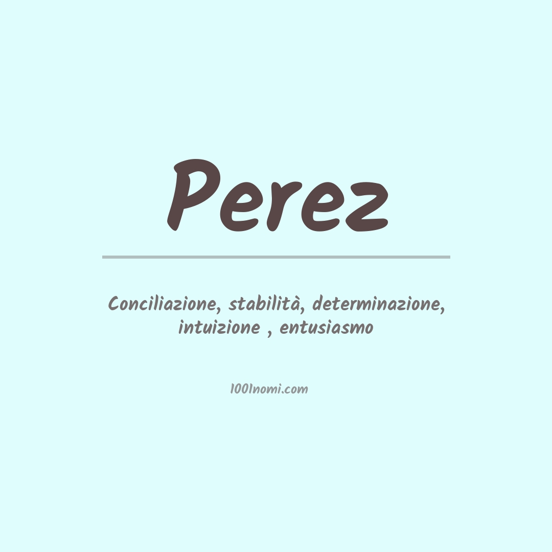 Significato del nome Perez
