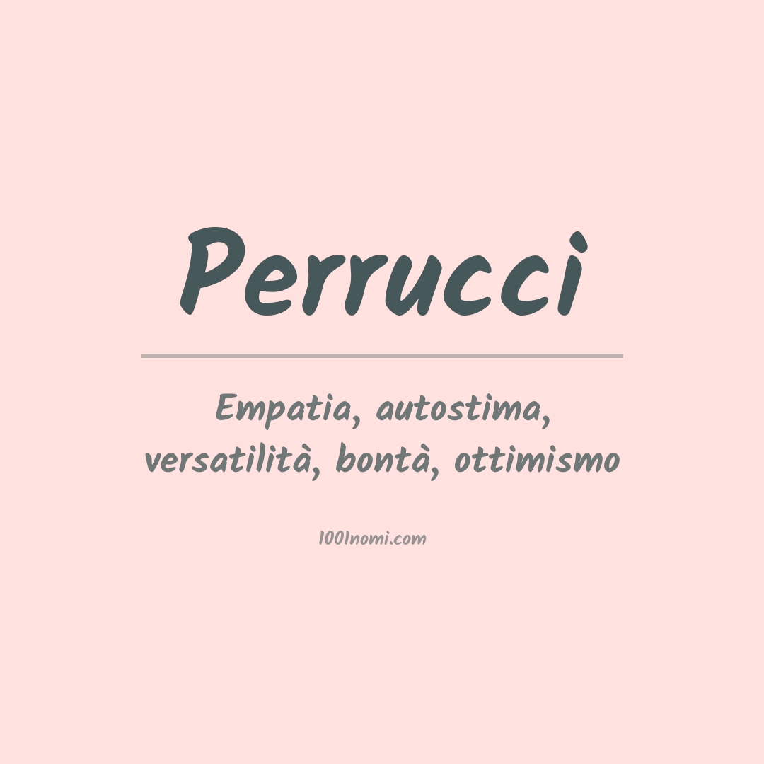 Significato del nome Perrucci