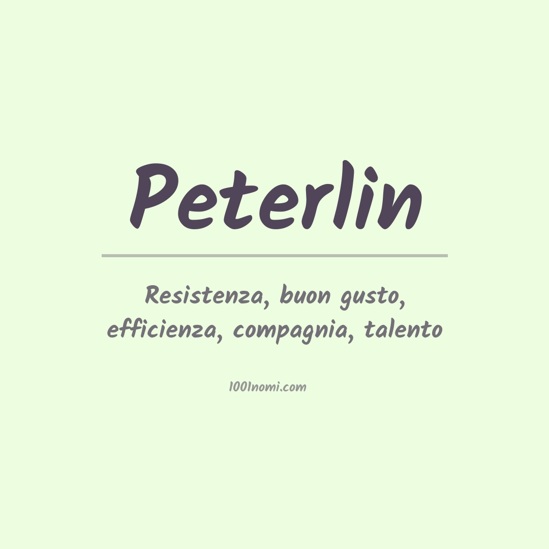 Significato del nome Peterlin