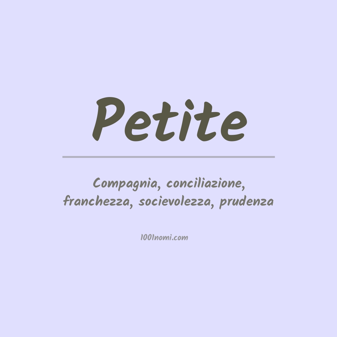 Significato del nome Petite