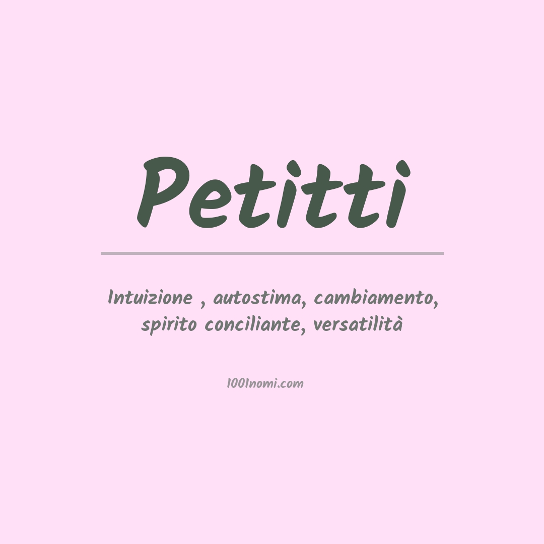 Significato del nome Petitti