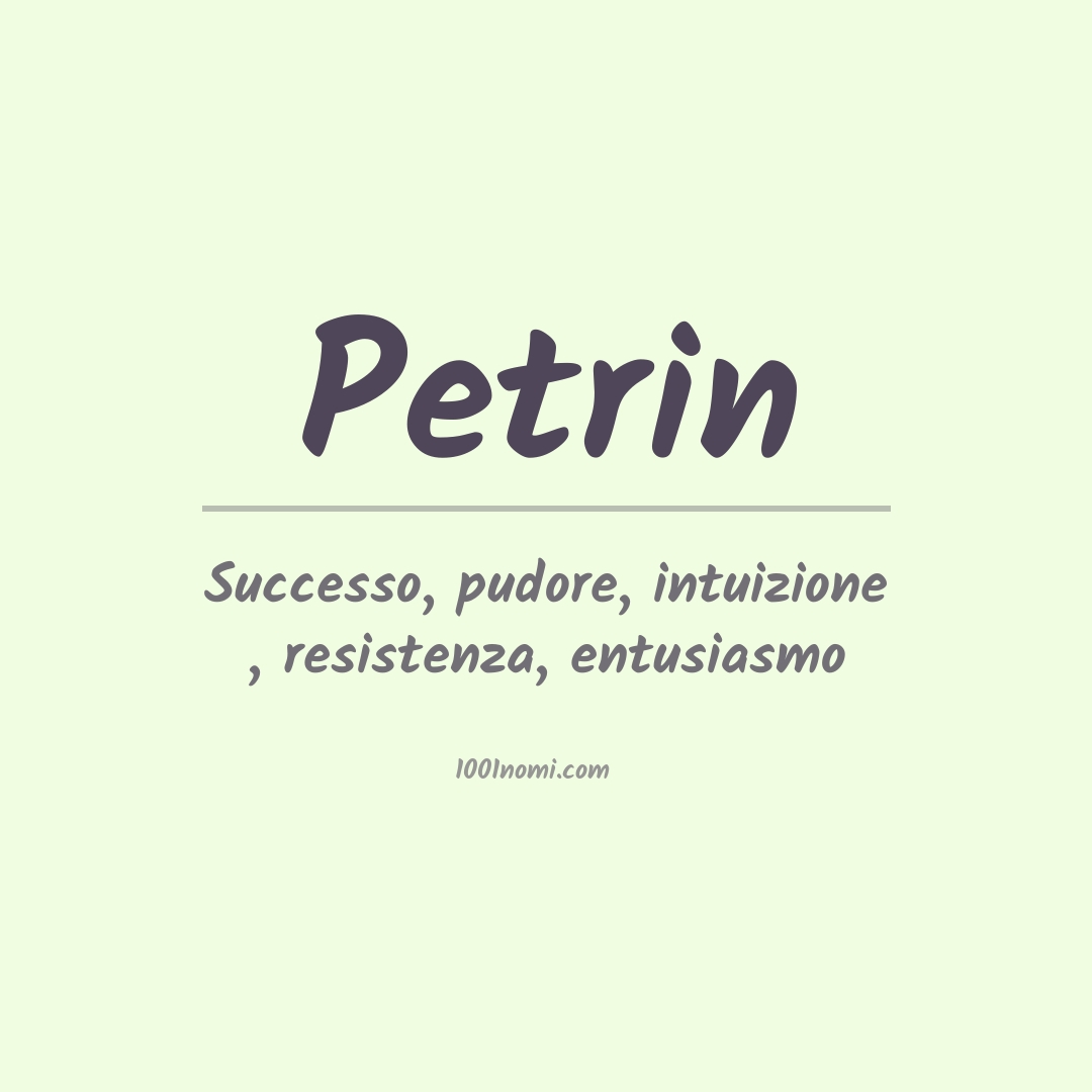 Significato del nome Petrin