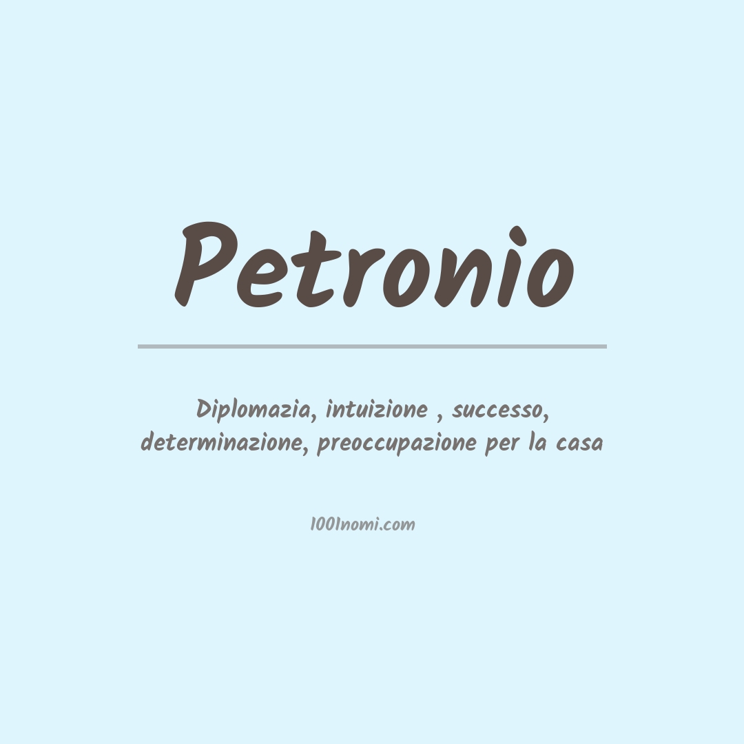 Significato del nome Petronio