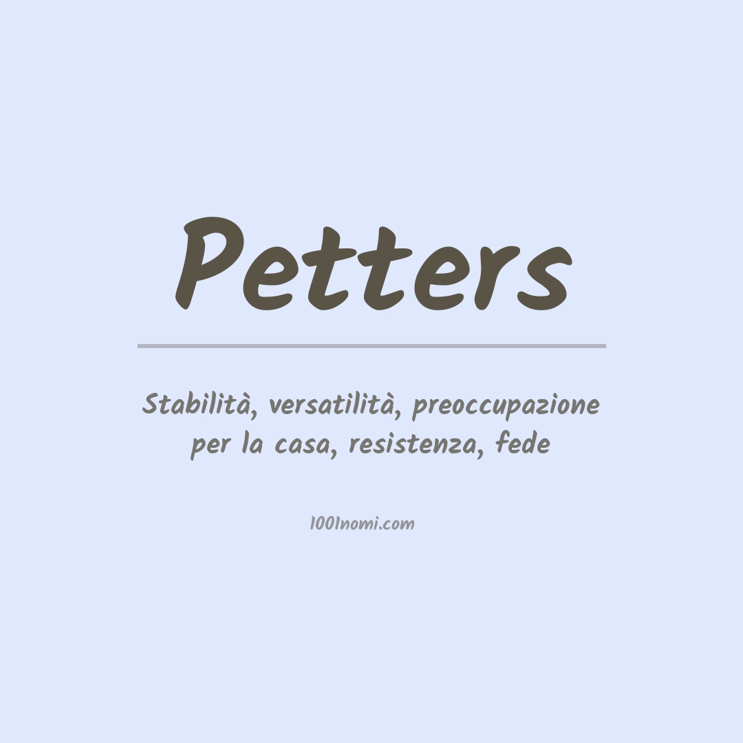 Significato del nome Petters