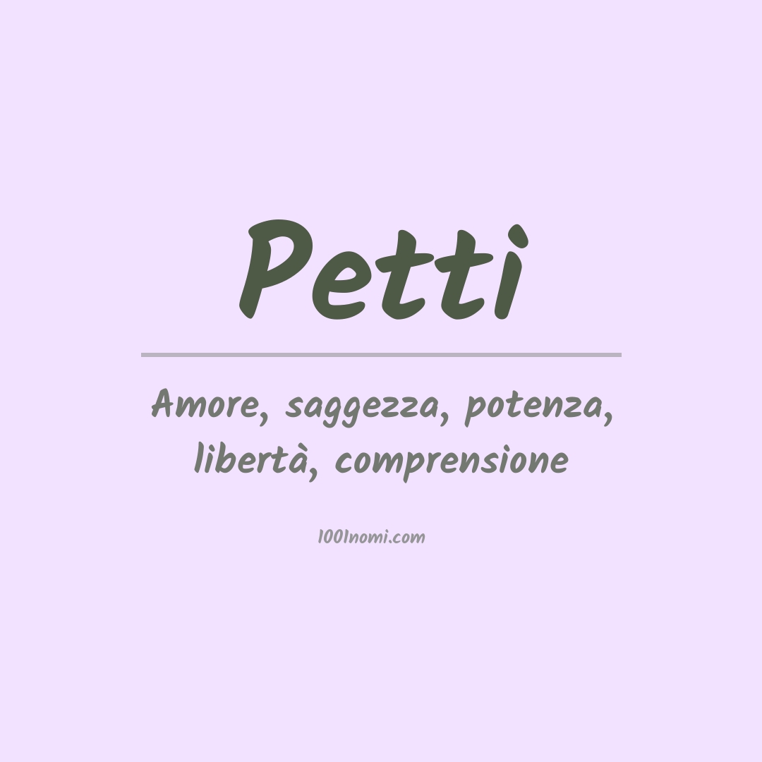 Significato del nome Petti