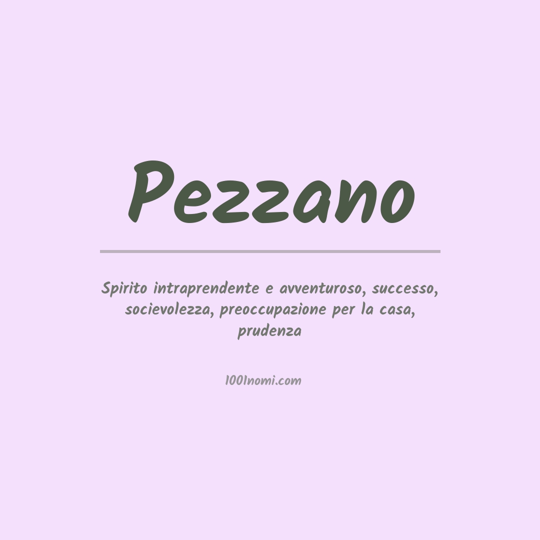 Significato del nome Pezzano