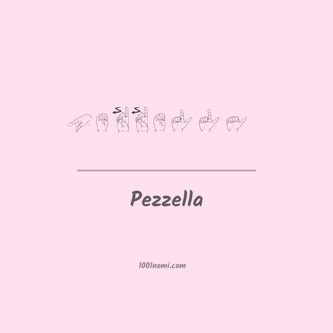 Pezzella nella lingua dei segni Pezzella nella lingua dei segni