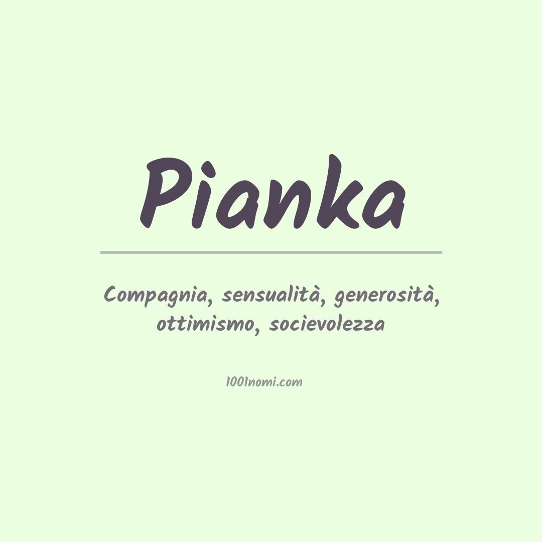 Significato del nome Pianka