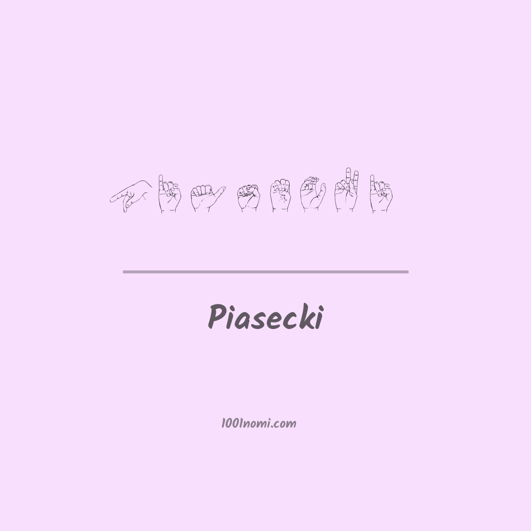 Piasecki nella lingua dei segni Piasecki nella lingua dei segni