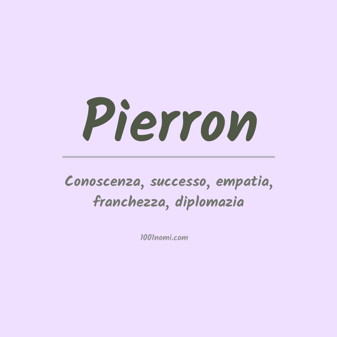 Significato del nome Pierron