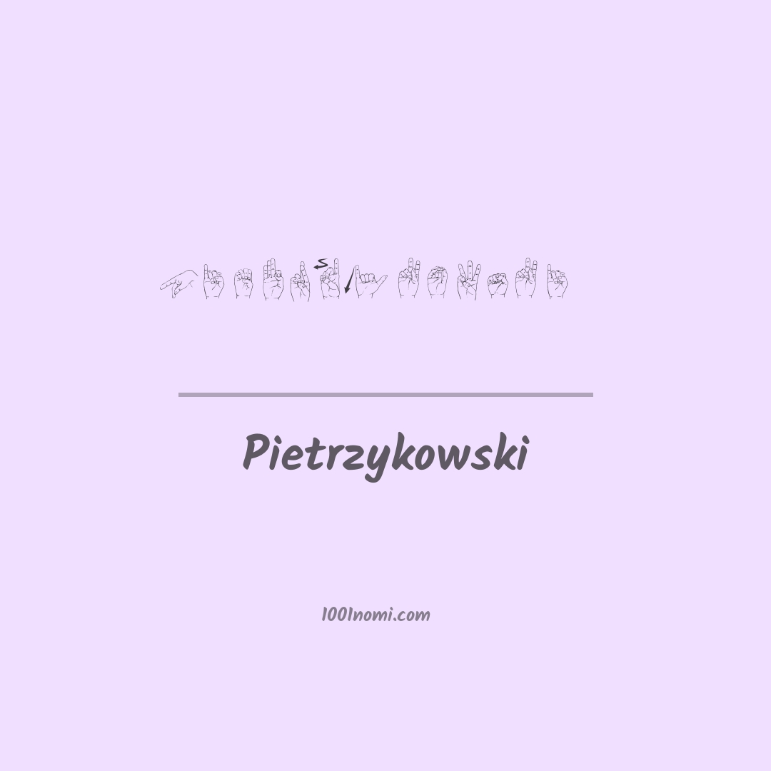 Pietrzykowski nella lingua dei segni
