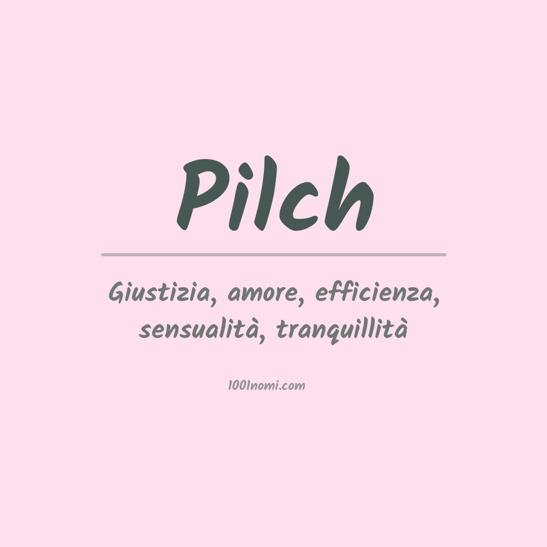 Significato del nome Pilch