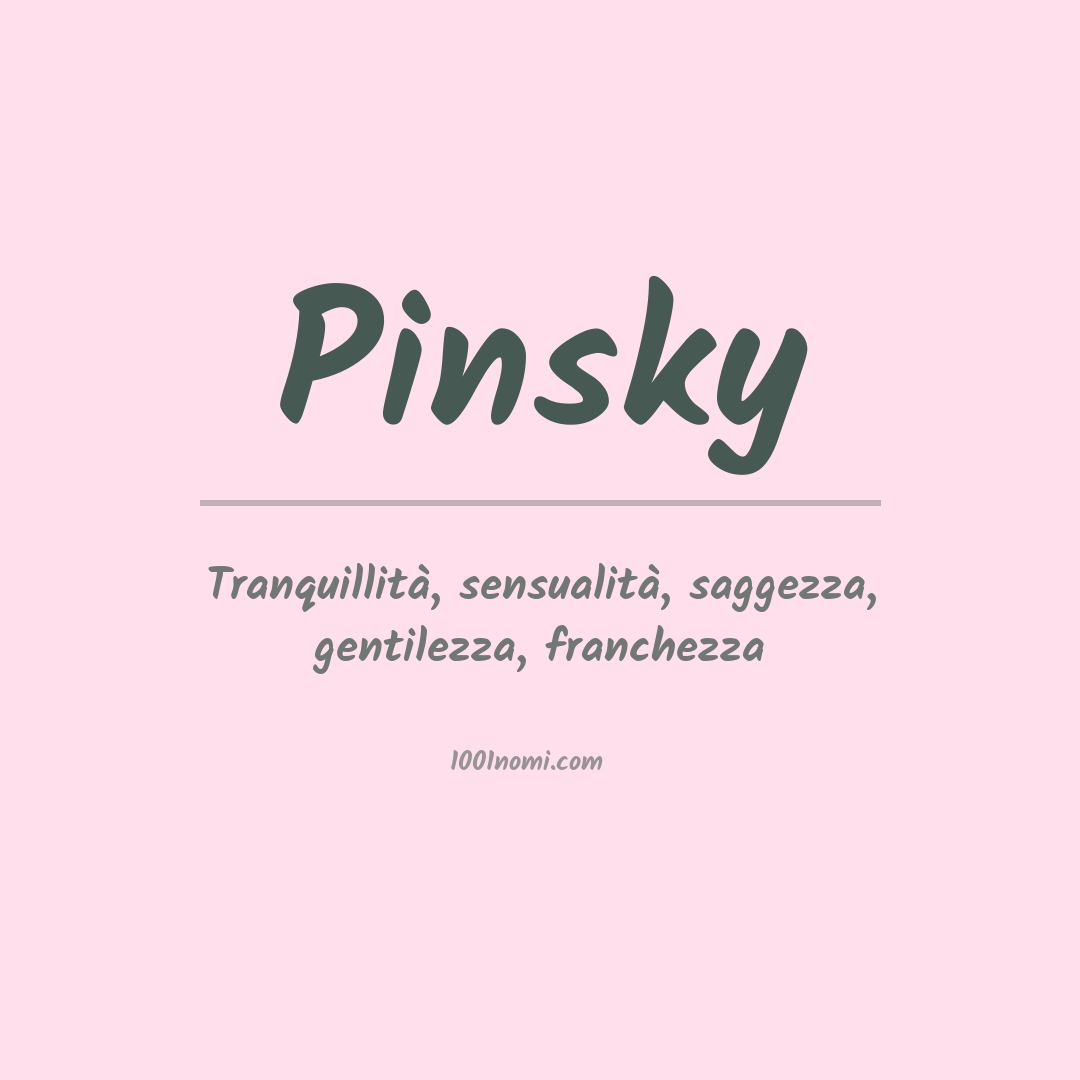 Significato del nome Pinsky