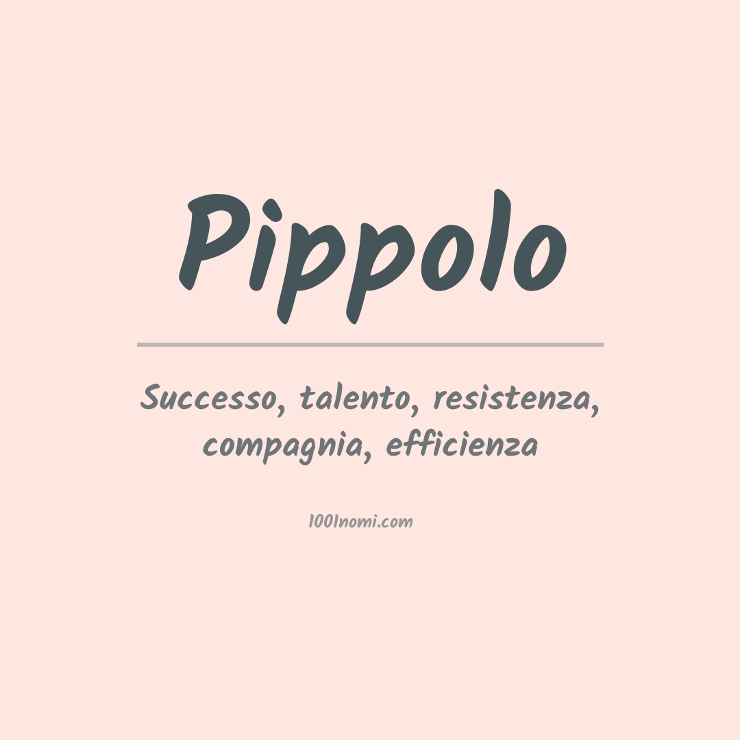 Significato del nome Pippolo Significato del nome Pippolo