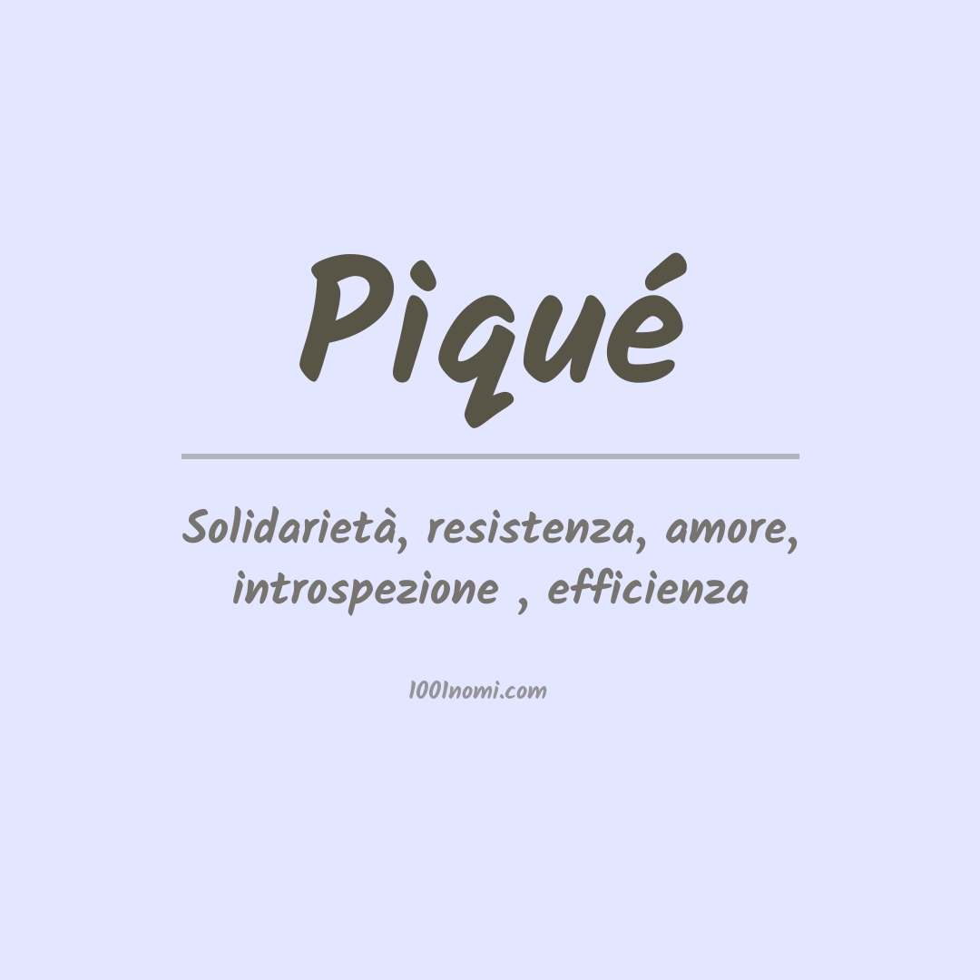 Significato del nome Piqué