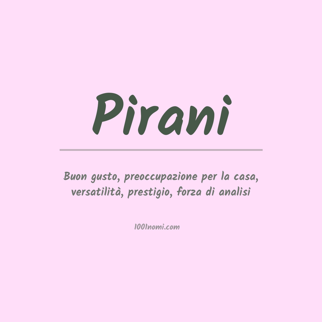 Significato del nome Pirani