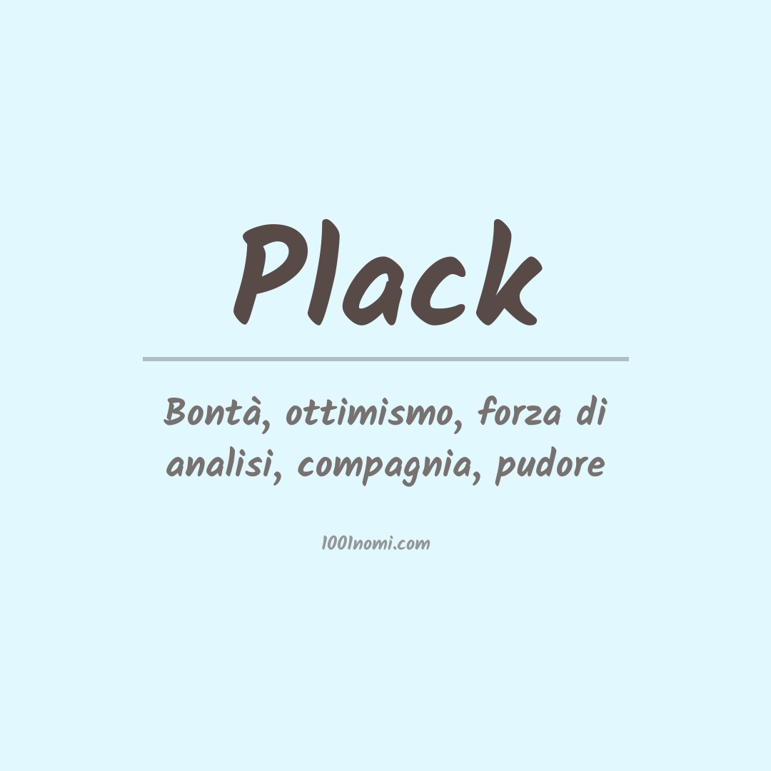 Significato del nome Plack