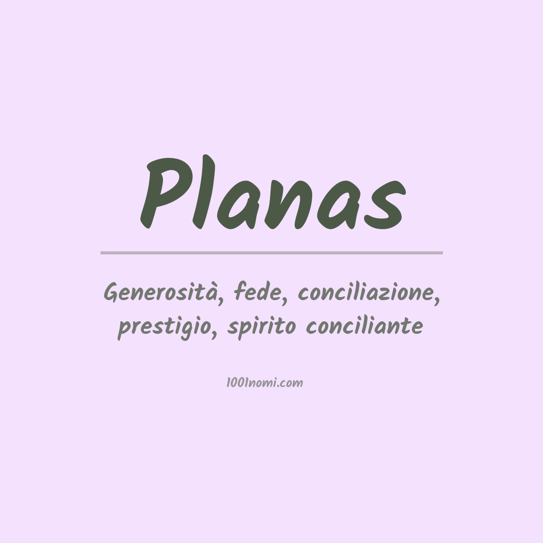 Significato del nome Planas