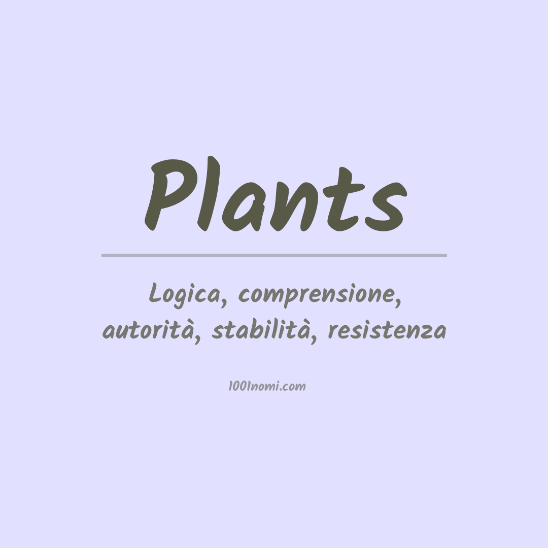 Significato del nome Plants