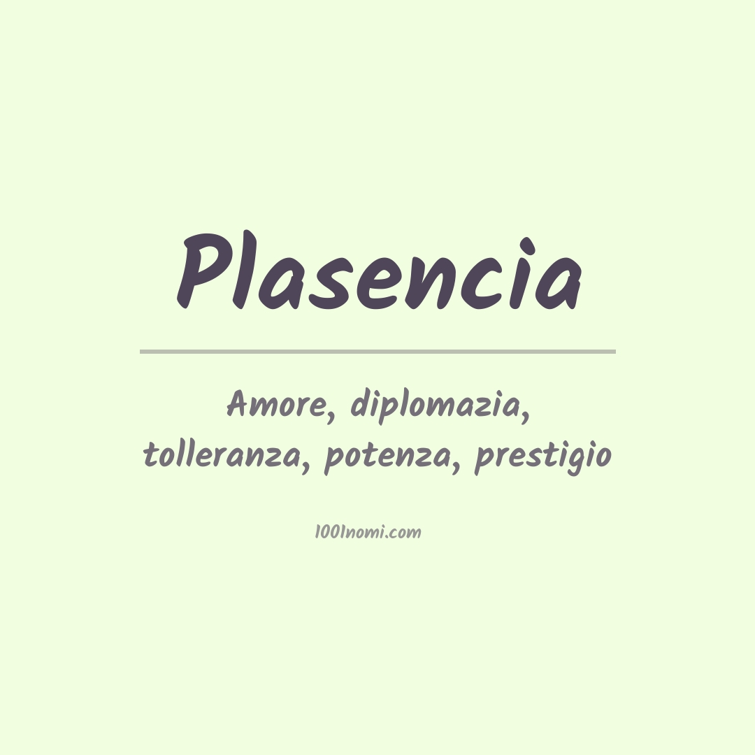 Significato del nome Plasencia