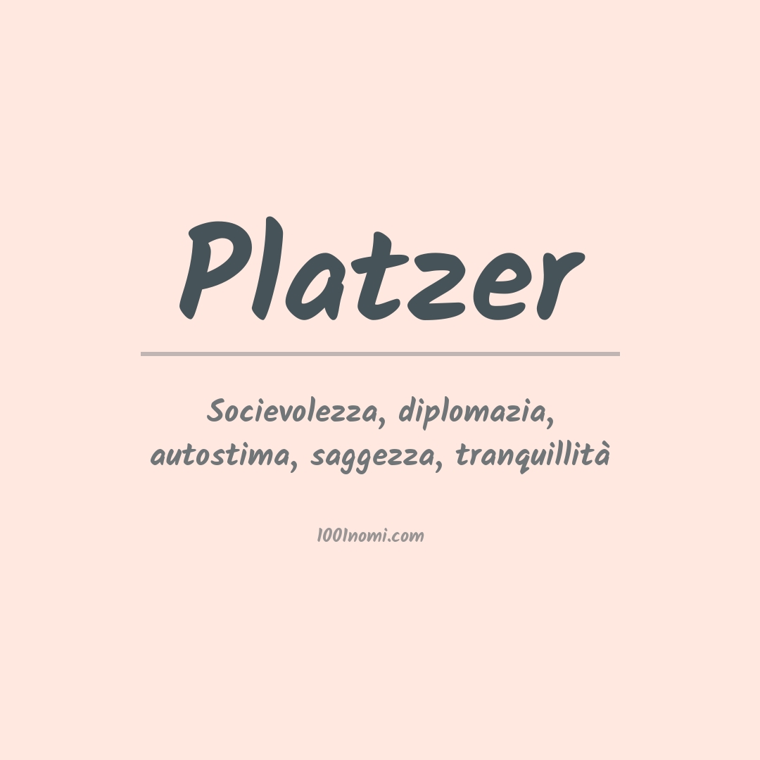 Significato del nome Platzer