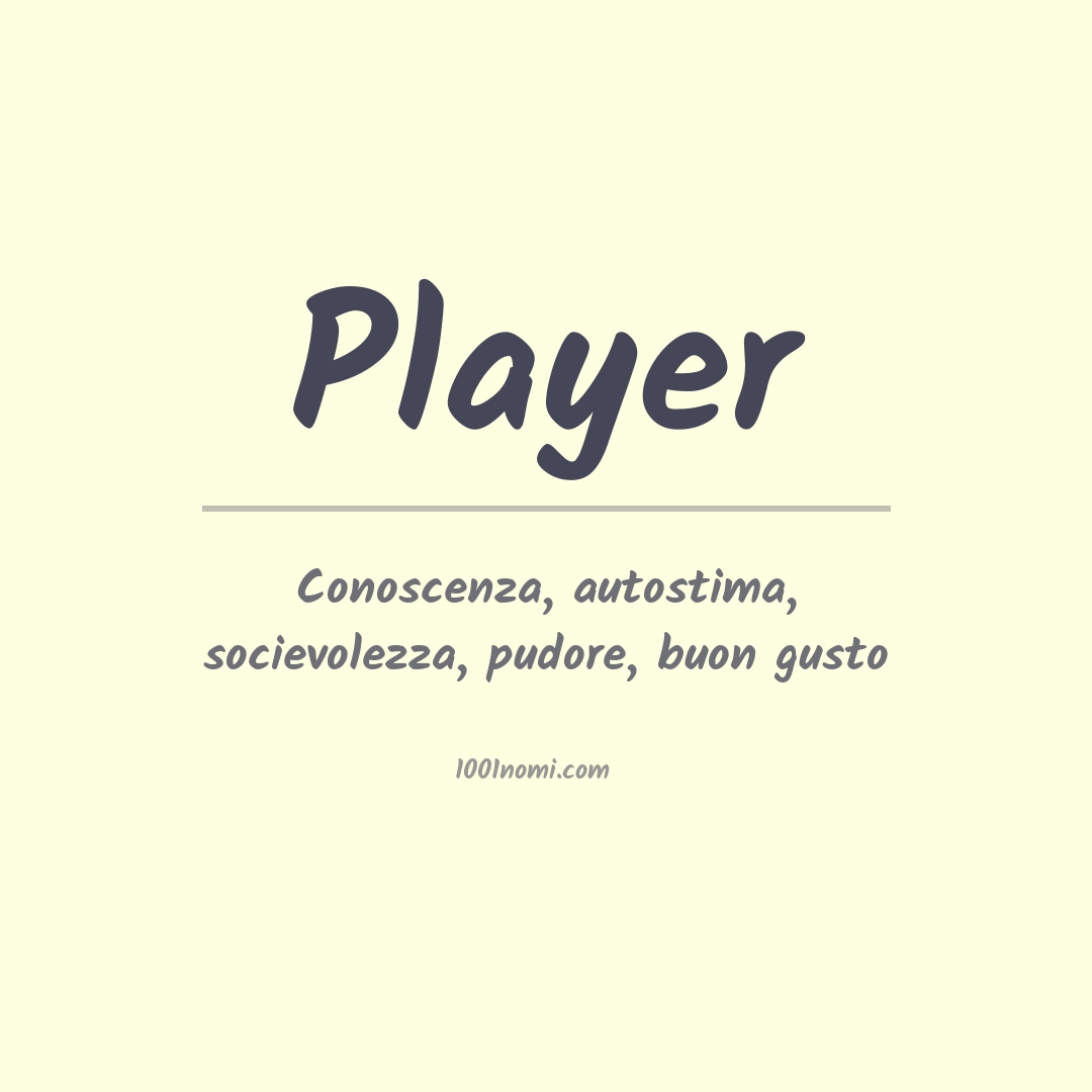 Significato del nome Player