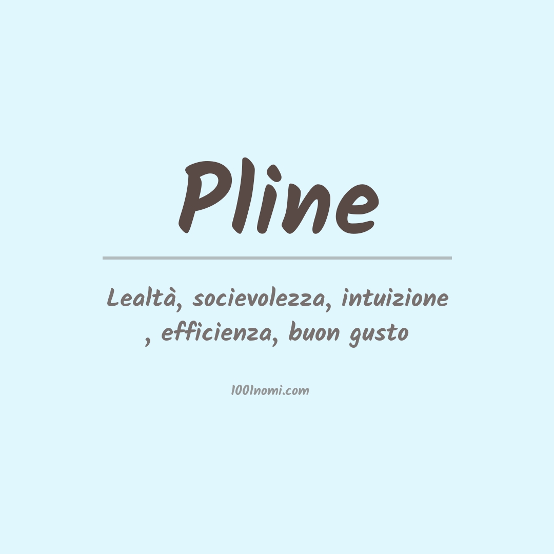 Significato del nome Pline