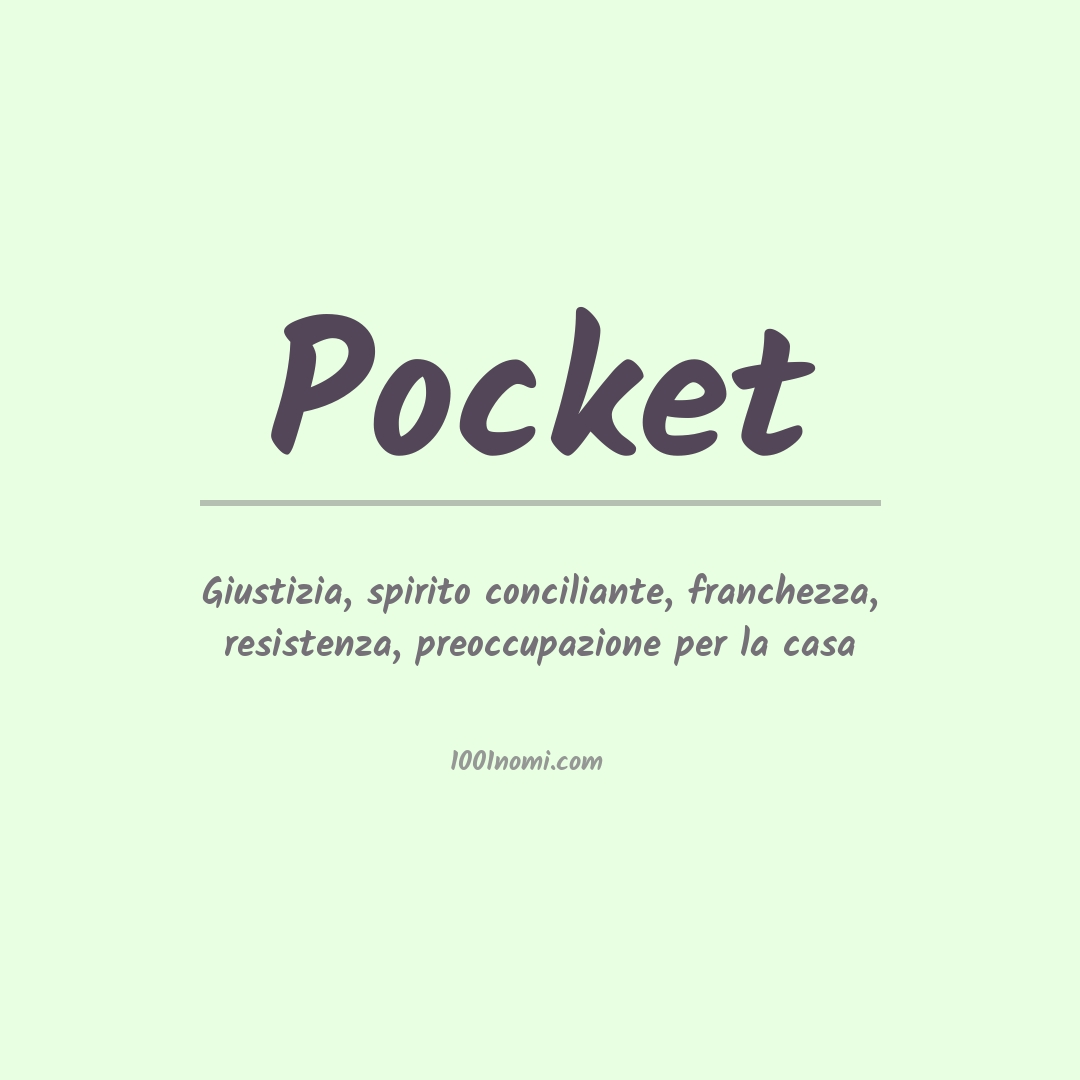 Significato del nome Pocket