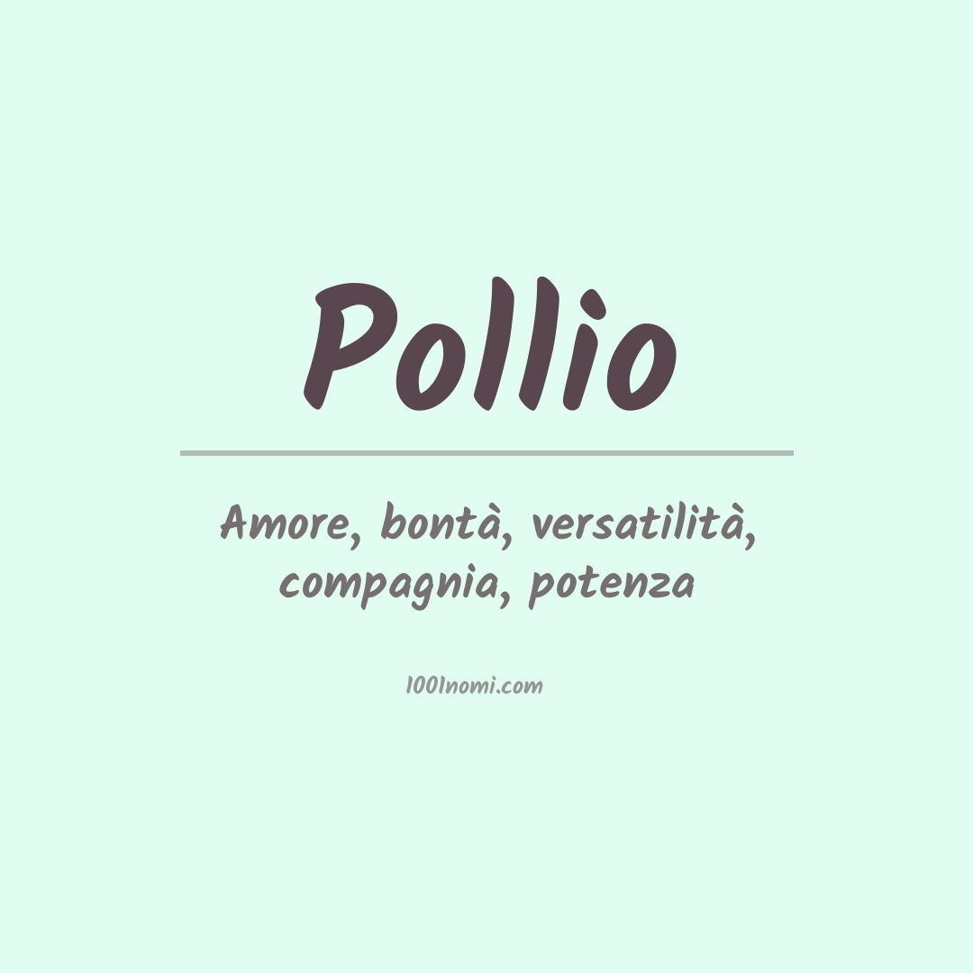 Significato del nome Pollio