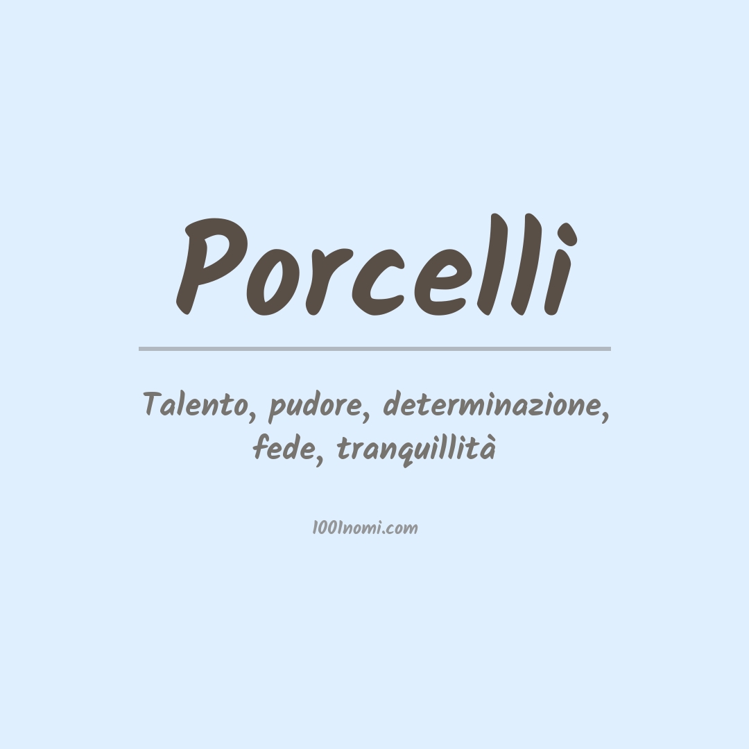 Significato del nome Porcelli